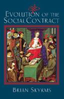 Evolution of the Social Contract 0521555833 Book Cover