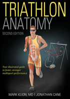 Triathlon Anatomy 1450421385 Book Cover
