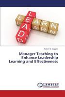 Manager Teaching to Enhance Leadership Learning and Effectiveness 3659432938 Book Cover