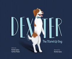 Dexter: The Stand Up Dog 1957655488 Book Cover