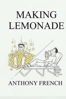 Making Lemonade 1548158208 Book Cover