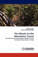 The Miracle on the Mountains: Crocus 3843356572 Book Cover