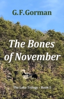 The Bones of November (The Lake Trilogy) B089HYQQKC Book Cover