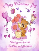Valentine's Day Coloring Book for Kids: valentines coloring book for Preschool, big valentine's day coloring book, Cute Coloring Book for Little Girls and Boys, Valentines Day Coloring books for Toddl B084DG7KR3 Book Cover