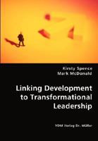 Linking Development to Transformational Leadership 3836439786 Book Cover