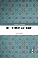 The Fatimids and Egypt 1032092572 Book Cover