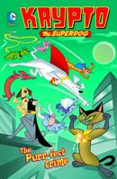 Krypto the Superdog: The Purr-Fect Crime 1434264742 Book Cover