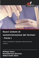 Nuovi sistemi di somministrazione dei farmaci - Parte I 6209508804 Book Cover