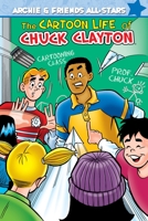 The Cartoon Life of Chuck Clayton 1879794489 Book Cover
