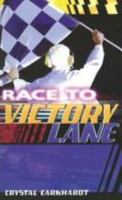 Race to Victory Lane 0828017751 Book Cover