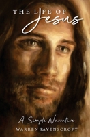 The Life of Jesus. A Simple Narrative B0B5KNTLJY Book Cover