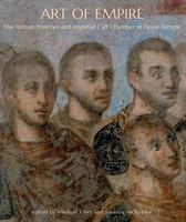 Art of Empire: The Roman Frescoes and Imperial Cult Chamber in Luxor Temple 0300169124 Book Cover