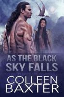 As the Black Sky Falls 1734700629 Book Cover