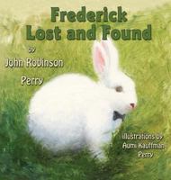 Frederick Lost and Found 161633469X Book Cover
