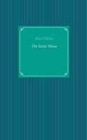 Die letzte Meise 3748145241 Book Cover