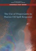 The Use of Dispersants in Marine Oil Spill Response 0309478189 Book Cover
