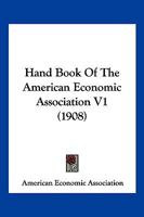 Hand Book Of The American Economic Association V1 1120966701 Book Cover