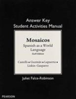 Sam Answer Key for Mosaicos: Spanish as a World Language 0205255442 Book Cover