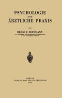 Psychologie und ärztliche Praxis 3642985572 Book Cover