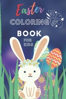 Easter Coloring Book For Kids: An Activity Book and Easter Basket Stuffer for Kids Ages 3 -7 B08VCYDH6D Book Cover