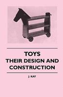 Toys, their design and construction 1172300690 Book Cover