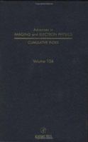 Advances in Imaging and Electron Physics, Volume 104 0120147467 Book Cover