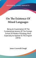 On the Existence of Mixed Languages 1018893482 Book Cover