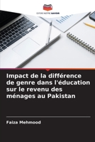 Impact de la différence de genre dans l'éducation sur le revenu des ménages au Pakistan 6205649276 Book Cover