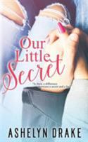 Our Little Secret 1680582577 Book Cover