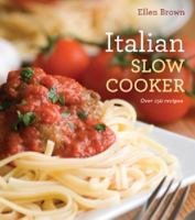 Italian Slow Cooking 1604332646 Book Cover