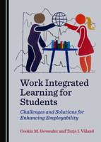 Work Integrated Learning for Students: Challenges and Solutions for Enhancing Employability 1527564525 Book Cover