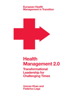 Health Management 2.0: Transformational Leadership for Challenging Times 180043345X Book Cover