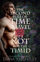 The Second Rule of Time Travel: It's Not for the Timid B0CGXSZ9B3 Book Cover