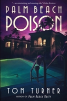 Palm Beach Poison (A Charlie Crawford Mystery) 1537274767 Book Cover