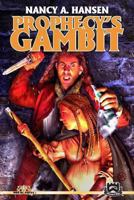 Prophecy's Gambit 1481902636 Book Cover