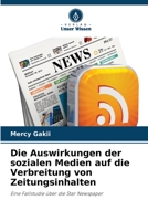 Die Auswirkungen der sozialen Medien auf die Verbreitung von Zeitungsinhalten: Eine Fallstudie über die Star Newspaper 6206325105 Book Cover