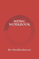WDWC Workbook 1648269982 Book Cover
