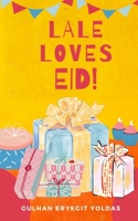 Lale Loves Eid B096LTQBDK Book Cover