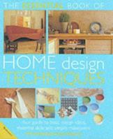 The Essential Book of Home Design Techniques (Essential book of...) 1840283998 Book Cover