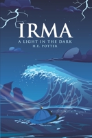 Irma a Light in the Dark 1955302359 Book Cover