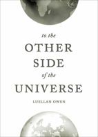 To the Other Side of the Universe 1613460686 Book Cover