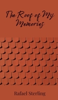 The Roof of My Memories 1805870866 Book Cover