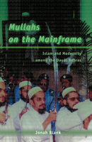 Mullahs on the Mainframe: Islam and Modernity Among the Daudi Bohras 0226056767 Book Cover