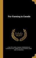 Fur-farming in Canada 9354002528 Book Cover