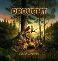 Drought: Book 6 of The Woodland Series B0H74D5CDY Book Cover