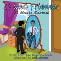Zi and Friends: Zi Meets Karma 1724210971 Book Cover