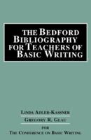 The Bedford Bibliography for Teachers of Basic Writing 0312414803 Book Cover