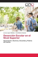 Deserción Escolar en el Nivel Superior 6202127546 Book Cover