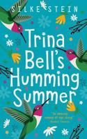 Trina Bell's Humming Summer 1388379406 Book Cover