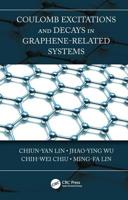 Coulomb Excitations and Decays in Graphene-Related Systems 0367218615 Book Cover